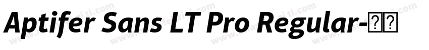 Aptifer Sans LT Pro Regular字体转换